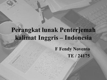 Perangkat lunak Penterjemah kalimat Inggris – Indonesia