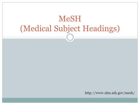 MeSH (Medical Subject Headings)