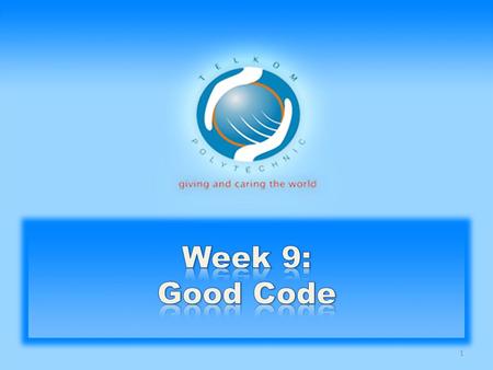 1. Apa tanggapan orang mengenai Good Code ? -“Kode yang baik tidak perlu, yang penting jalan!” -“Membuat kode yang baik hanya buang waktu saja” -“Customer.