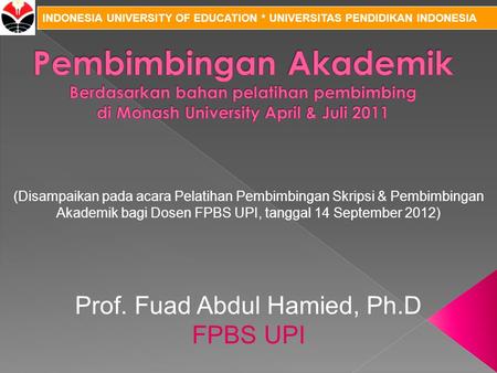 Prof. Fuad Abdul Hamied, Ph.D