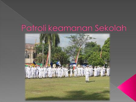 Patroli keamanan Sekolah