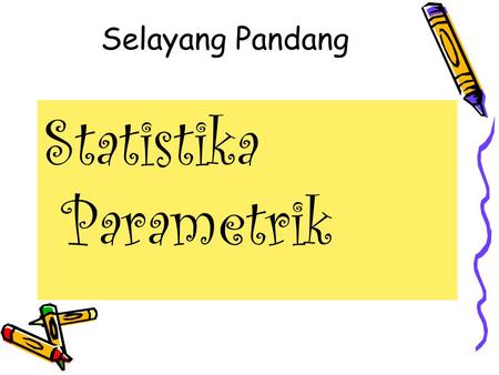 Statistika Parametrik