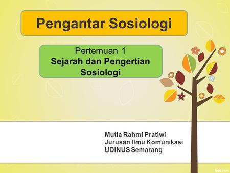 Mutia Rahmi Pratiwi Jurusan Ilmu Komunikasi UDINUS Semarang