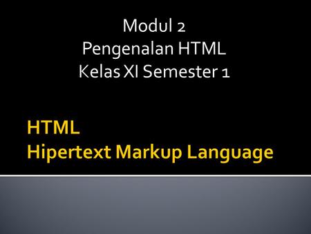 HTML Hipertext Markup Language