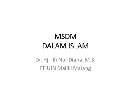 Dr. Hj. Ilfi Nur Diana, M.Si FE UIN Maliki Malang