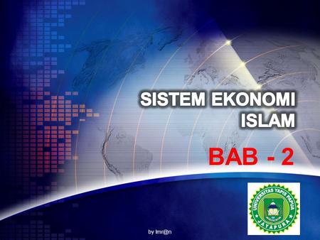 SISTEM EKONOMI ISLAM BAB - 2 by Imr@n.