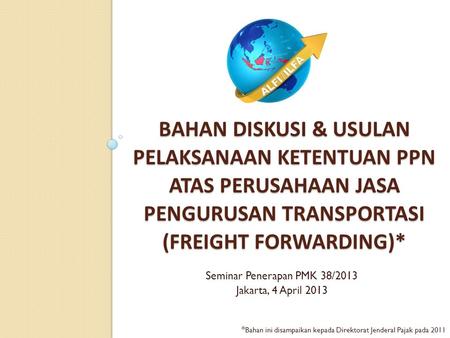 I. PPN Atas Jasa Freight Forwarding COY (FFC)