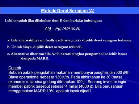 Metode Deret Seragam (A)