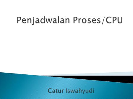 Penjadwalan Proses/CPU