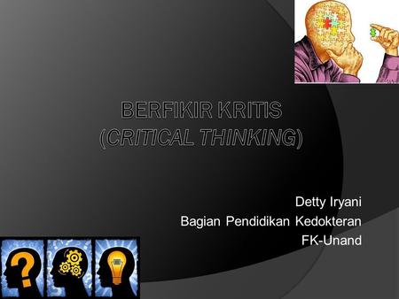 BerFikir Kritis (Critical Thinking)
