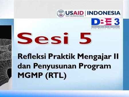 Refleksi Praktik Mengajar II dan Penyusunan Program MGMP (RTL)