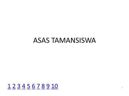 ASAS TAMANSISWA 1 2 3 4 5 6 7 8 9 10.