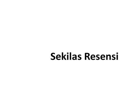 Sekilas Resensi.