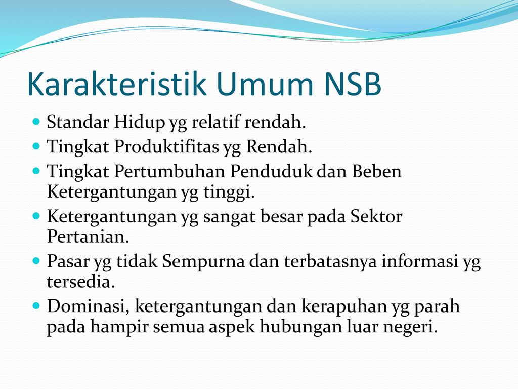 Karakteristik Umum NSB