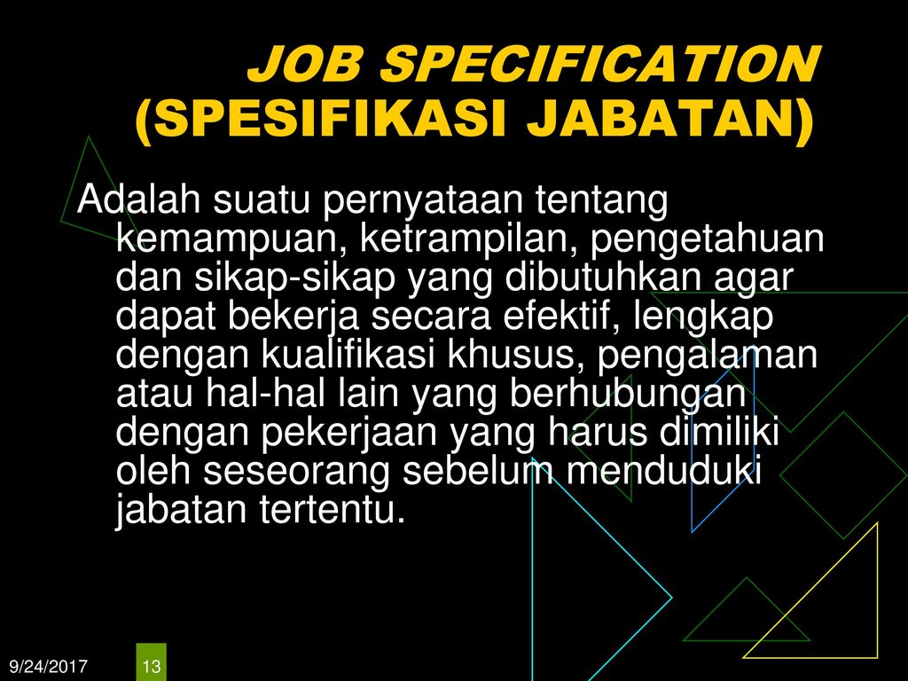 JOB SPECIFICATION (SPESIFIKASI JABATAN)