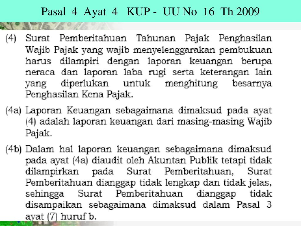 Pasal 4 Ayat 4 KUP - UU No 16 Th 2009