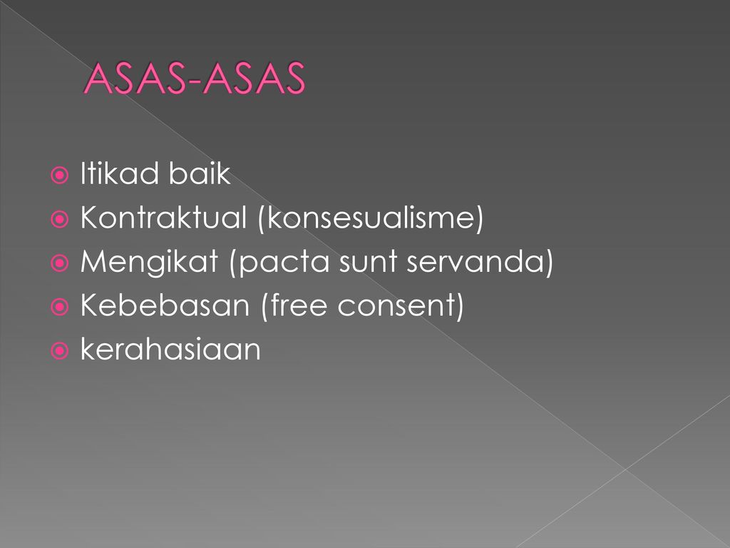ASAS-ASAS Itikad baik Kontraktual (konsesualisme)