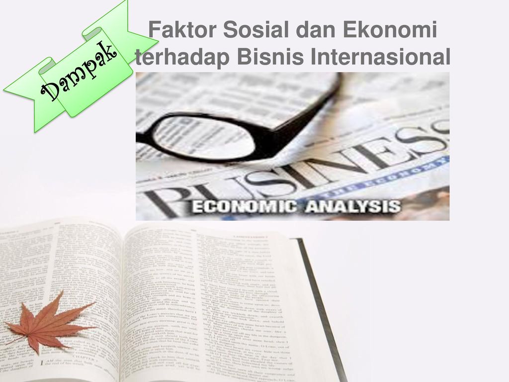 Faktor Sosial dan Ekonomi terhadap Bisnis Internasional