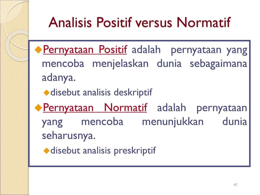 Analisis Positif versus Normatif