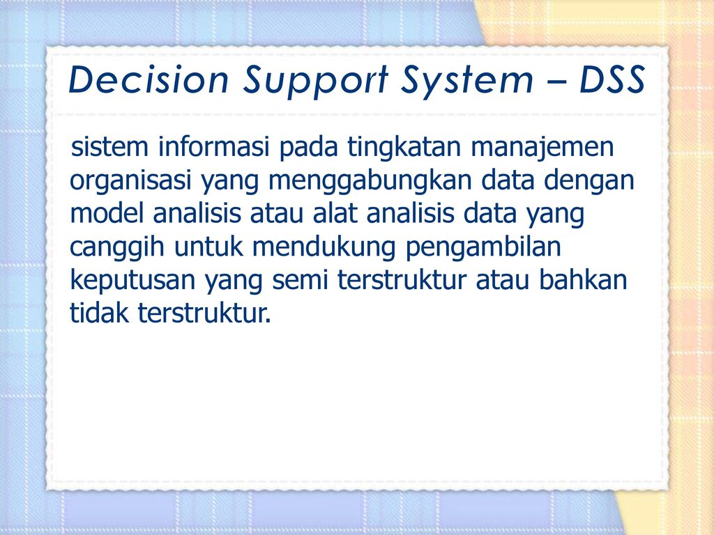 Decision Support System – DSS