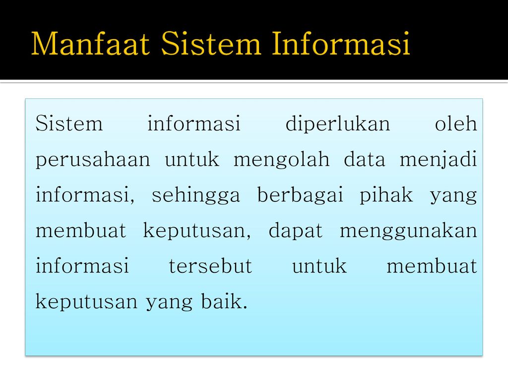 Manfaat Sistem Informasi