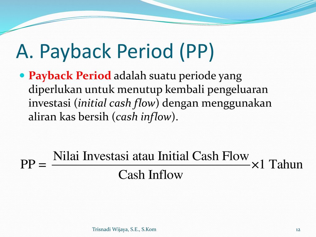 A. Payback Period (PP)