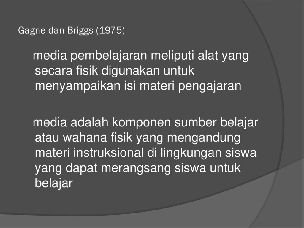 Gagne dan Briggs (1975)