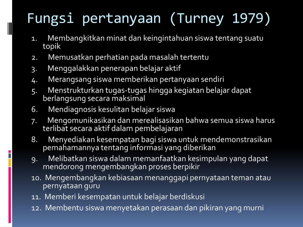 Fungsi pertanyaan (Turney 1979)