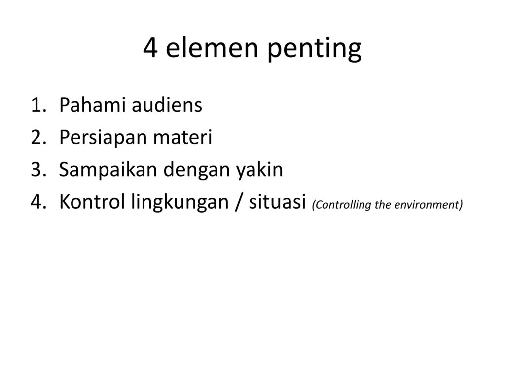 4 elemen penting Pahami audiens Persiapan materi