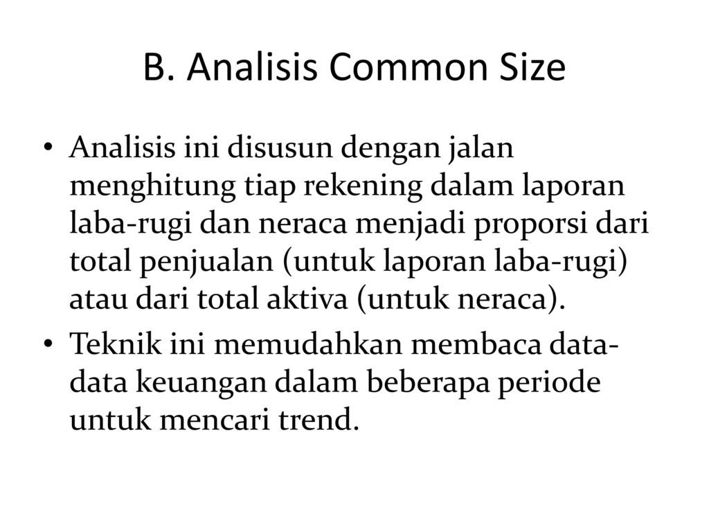 B. Analisis Common Size