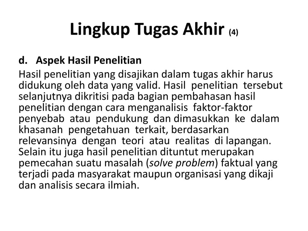 Lingkup Tugas Akhir (4) Aspek Hasil Penelitian