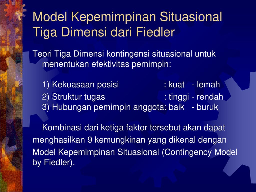 Model Kepemimpinan Situasional Tiga Dimensi dari Fiedler