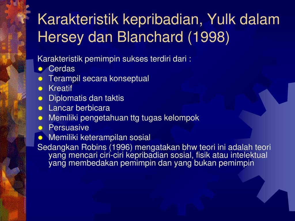 Karakteristik kepribadian, Yulk dalam Hersey dan Blanchard (1998)