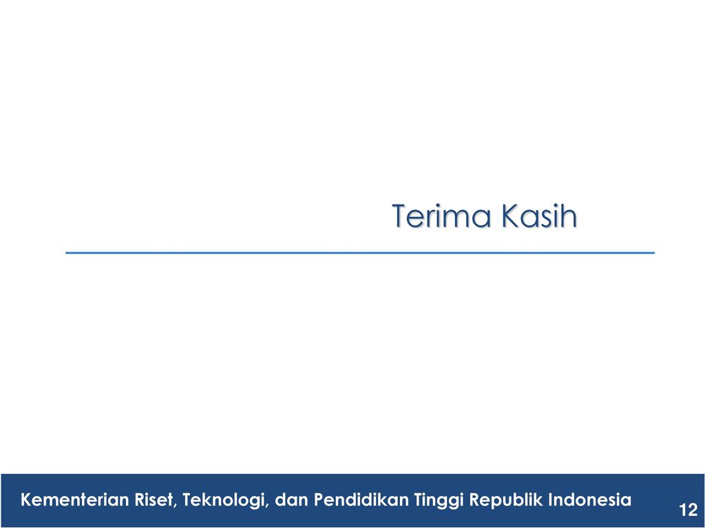 Terima Kasih Kementerian Riset, Teknologi, dan Pendidikan Tinggi Republik Indonesia 12