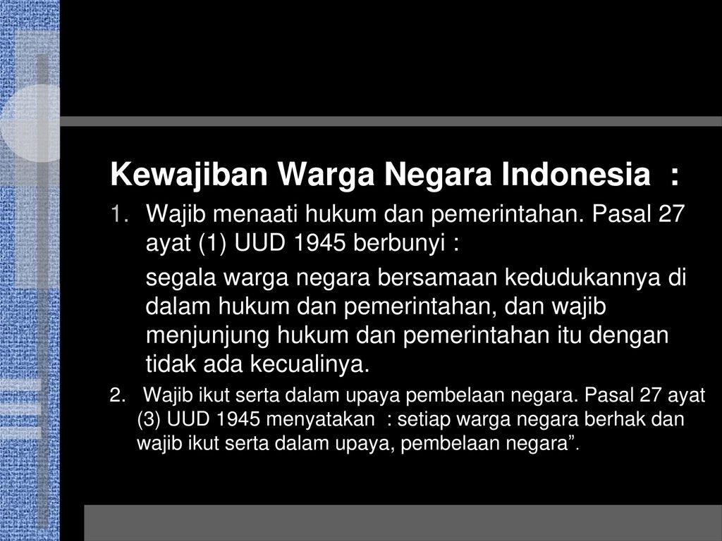 Kewajiban Warga Negara Indonesia :