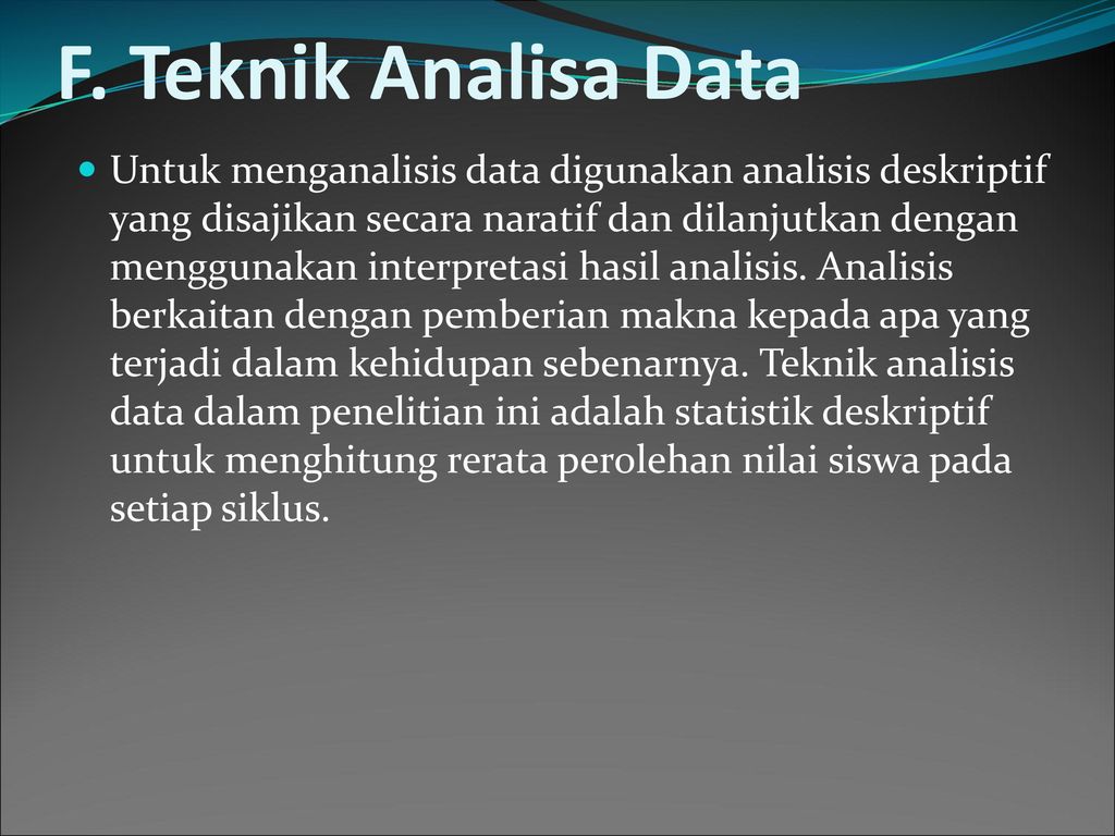 F. Teknik Analisa Data