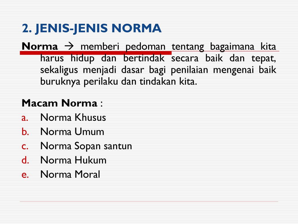 2. JENIS-JENIS NORMA