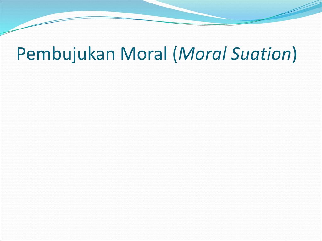 Pembujukan Moral (Moral Suation)