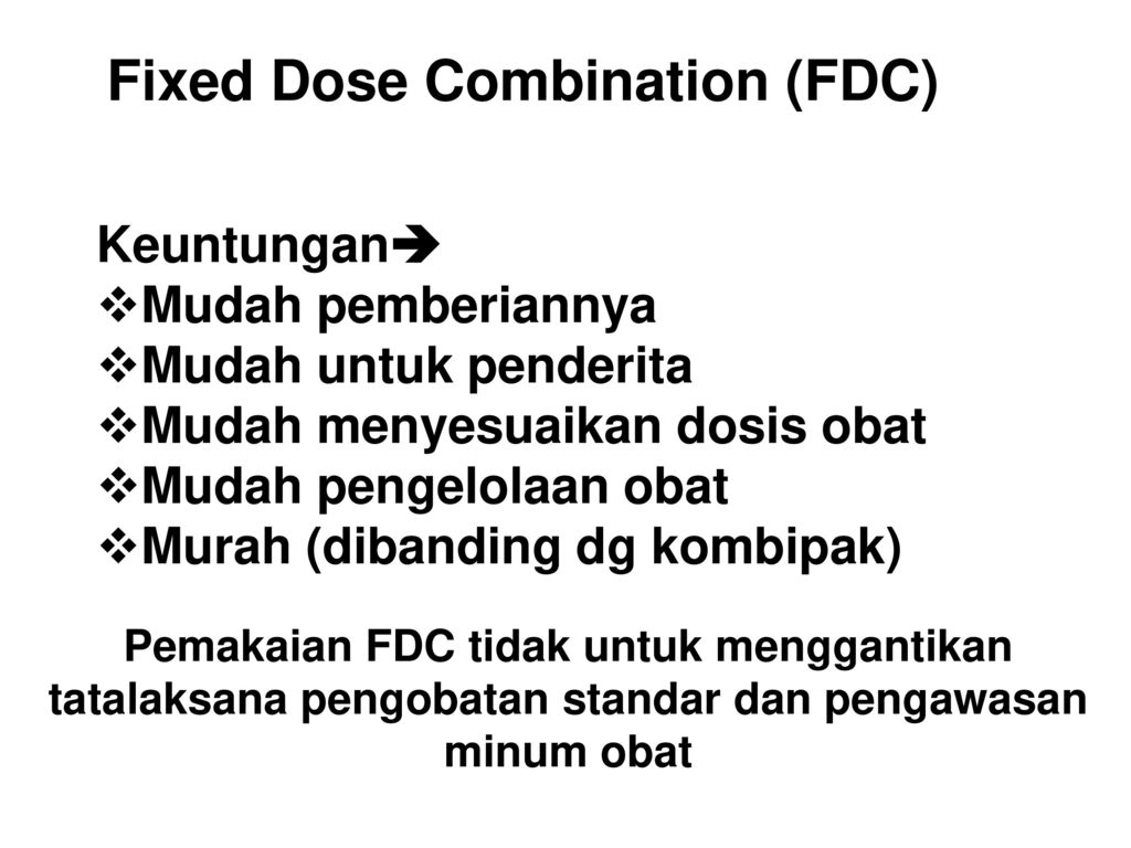 Fixed Dose Combination (FDC)