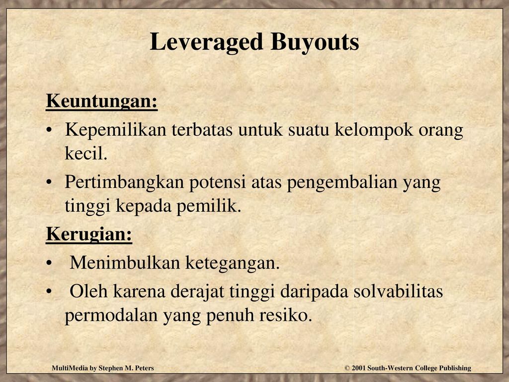 Leveraged Buyouts Keuntungan: