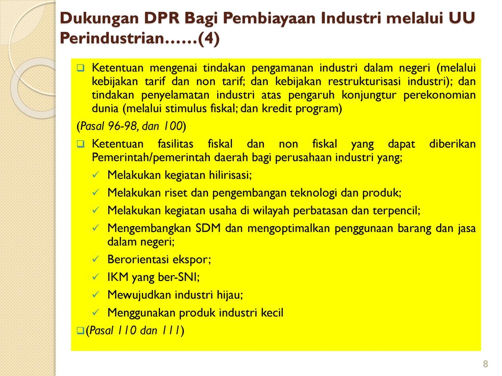 Dukungan DPR Bagi Pembiayaan Industri melalui UU Perindustrian……(4)