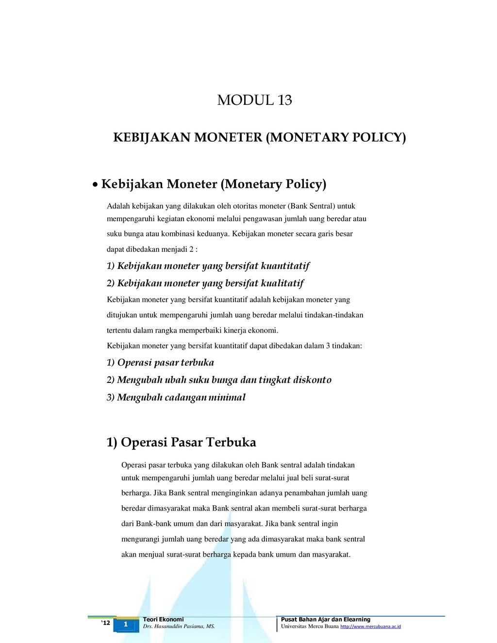 KEBIJAKAN MONETER (MONETARY POLICY)