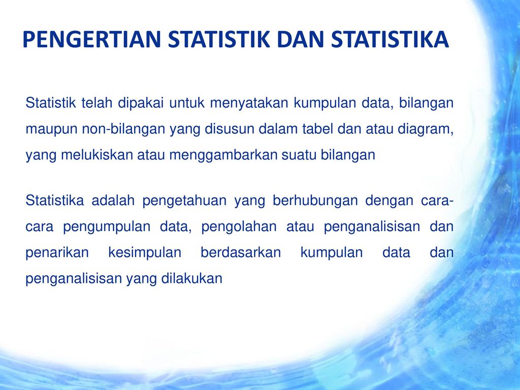 PENGERTIAN STATISTIK DAN STATISTIKA