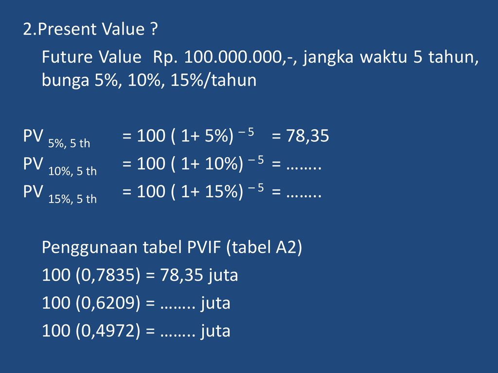 2. Present Value. Future Value Rp