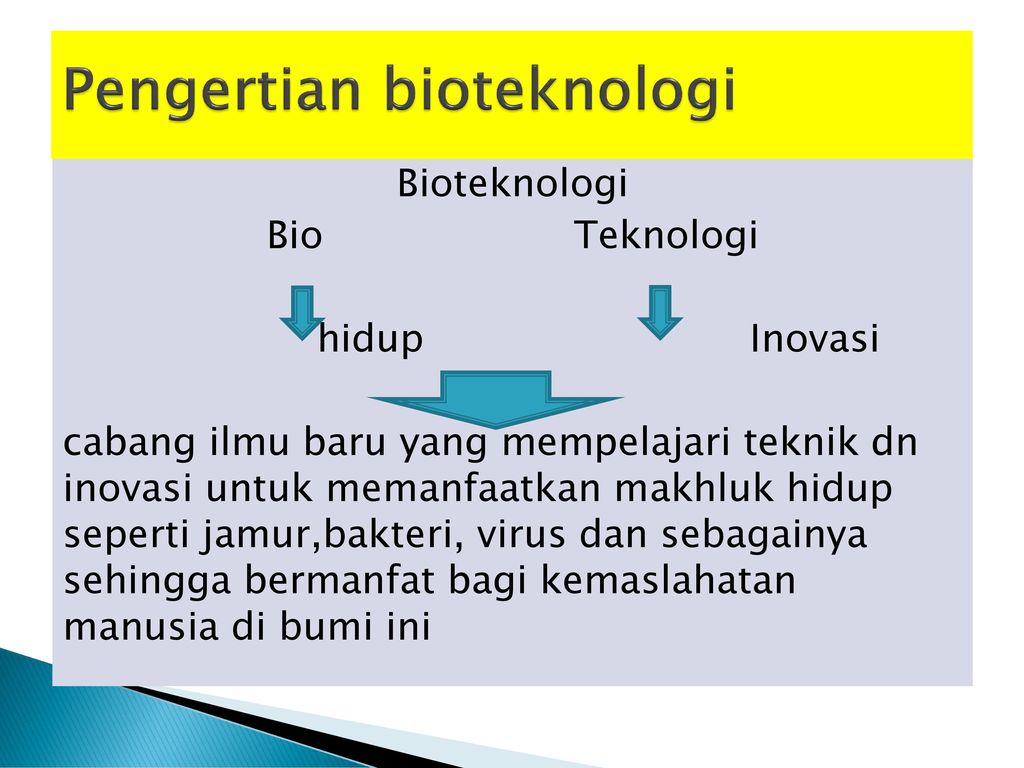 Pengertian bioteknologi