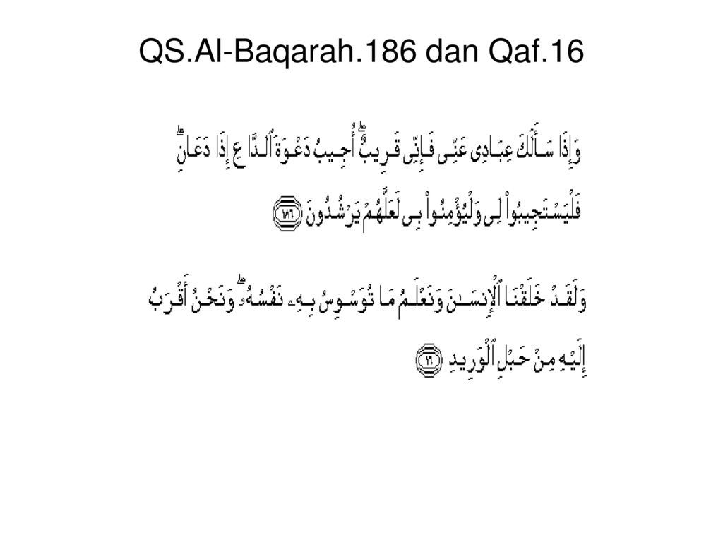 QS.Al-Baqarah.186 dan Qaf.16