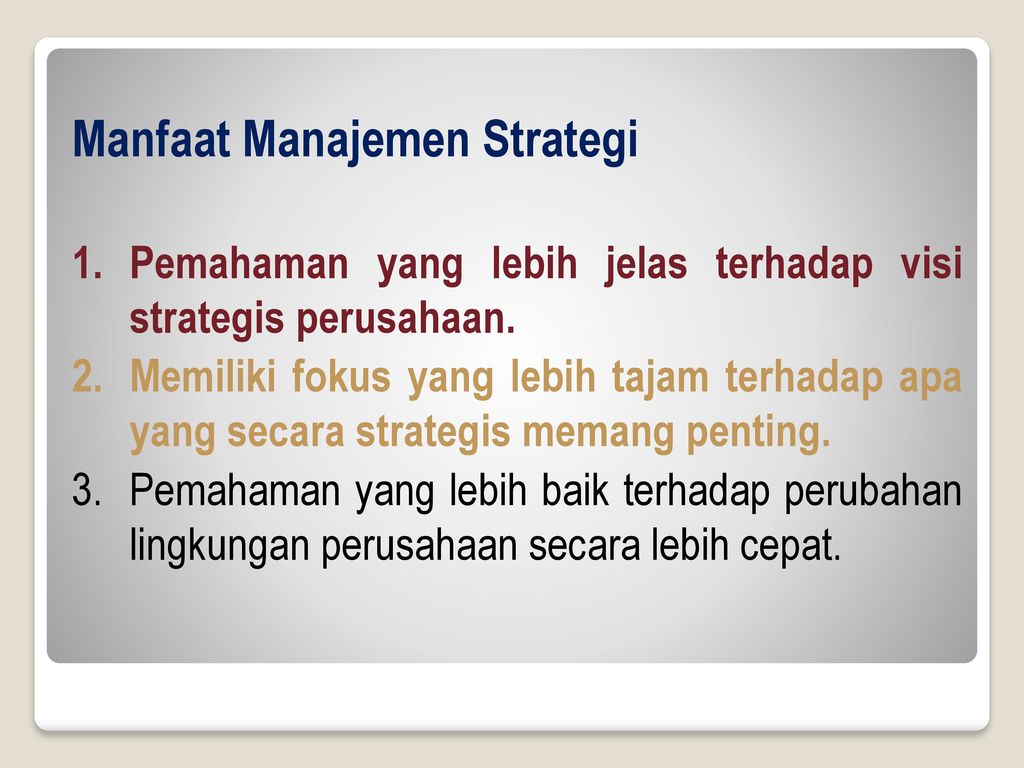 Manfaat Manajemen Strategi