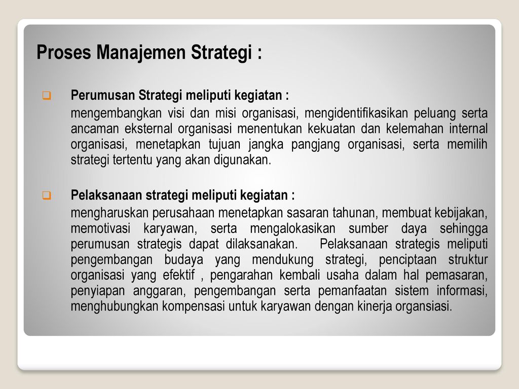 Proses Manajemen Strategi :