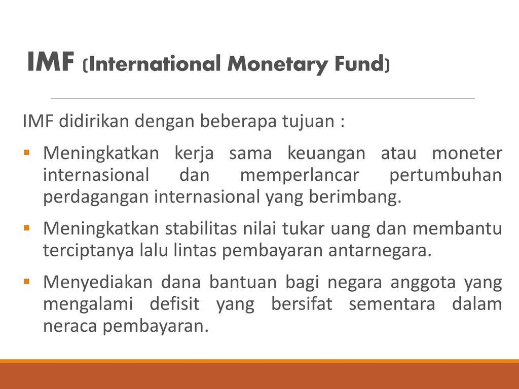 IMF (International Monetary Fund)