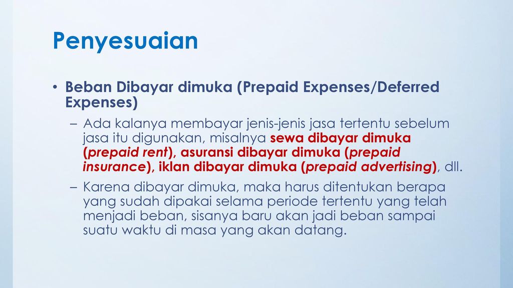 Penyesuaian Beban Dibayar dimuka (Prepaid Expenses/Deferred Expenses)